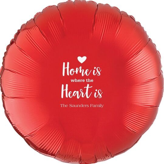 Home Is Where The Heart Is Mylar Balloons